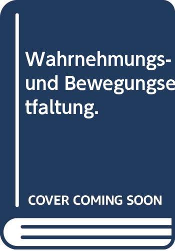 Wahrnehmungs- und Bewegungsentfaltung. Heilpädagogische Förderung des Kindes in seinen ersten 24 Monaten Medicine