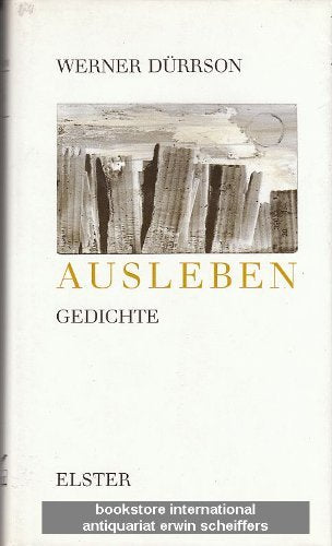 Ausleben: Gedichte aus 12 Jahren: Gedichte aus zwölf Jahren Books