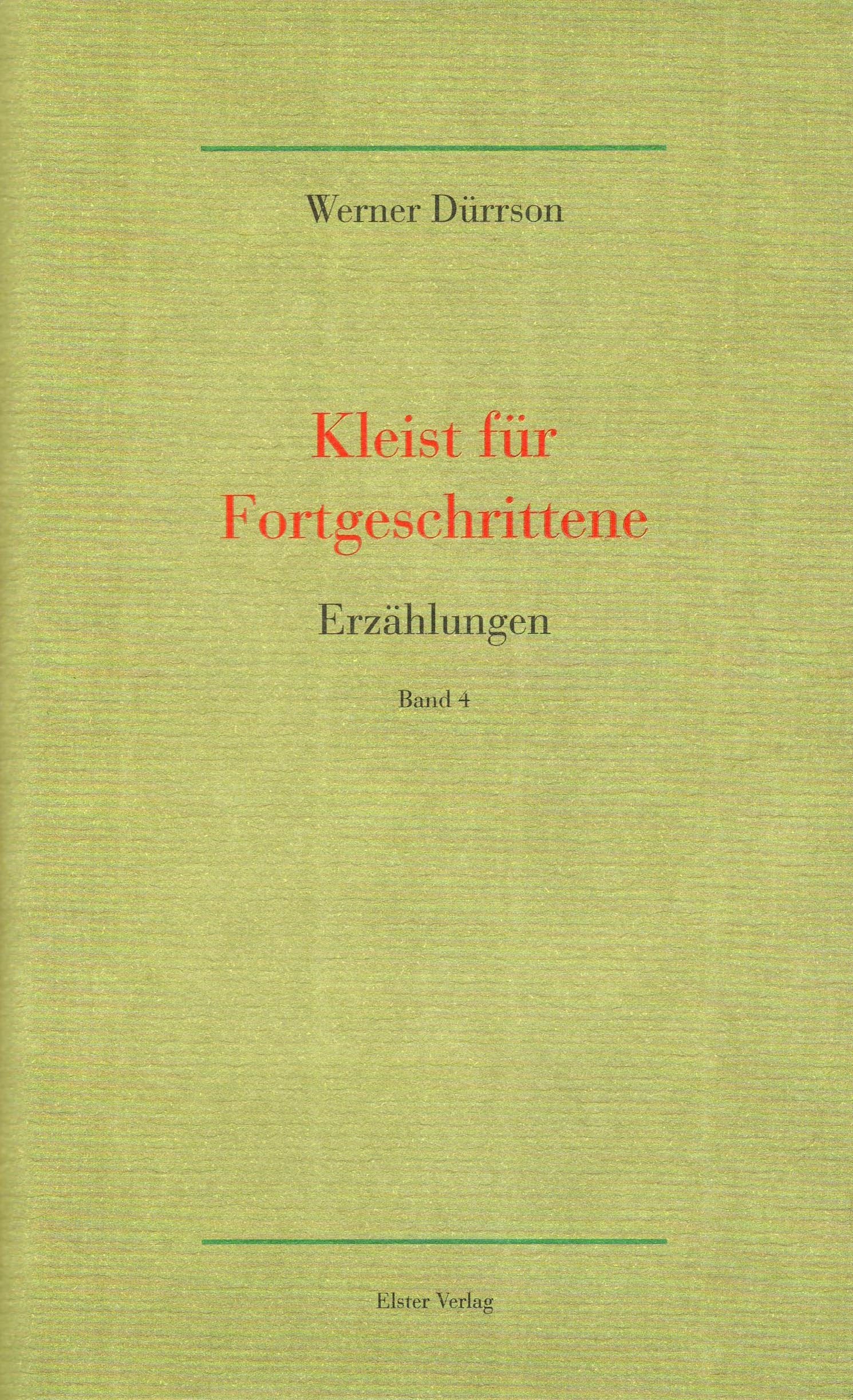 Werke in vier Bänden: Werke, 4 Bde., Bd.4, Kleist für Fortgeschrittene: Erzählungen Books