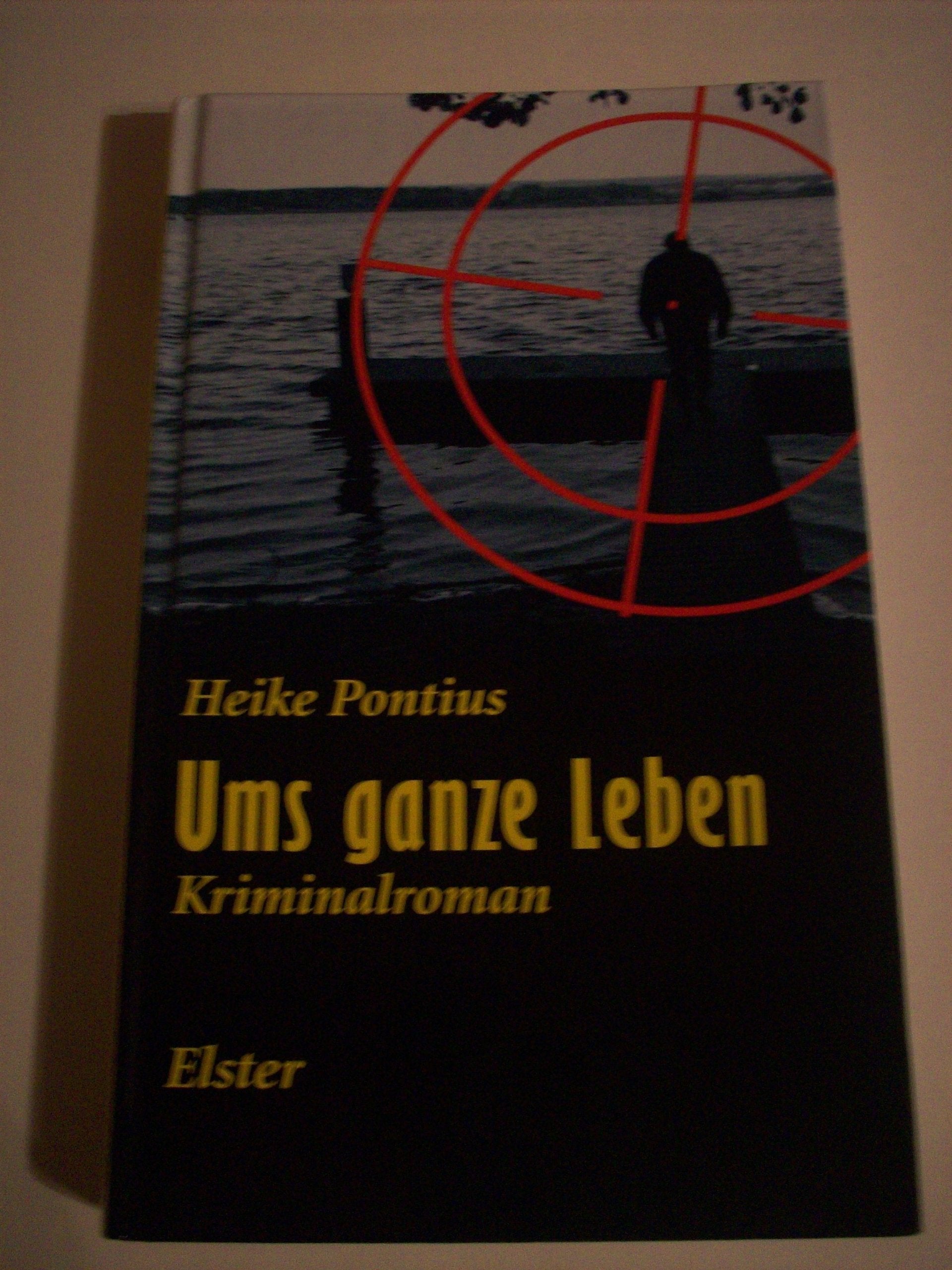 Ums ganze Leben: Kriminalroman Crime & Thrillers
