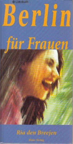 Berlin für Frauen Travelogues