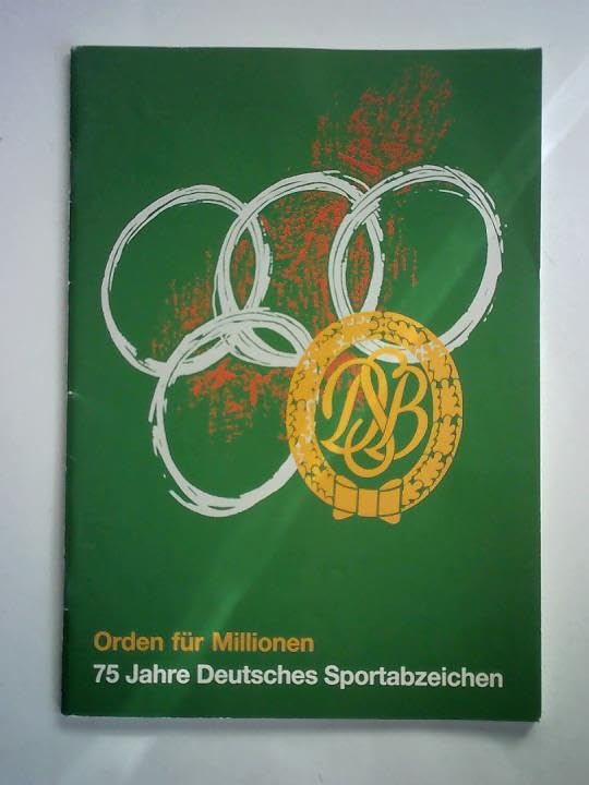 75 Jahre Deutsches Sportabzeichen: Eine Dokumentation Leisure & Fun