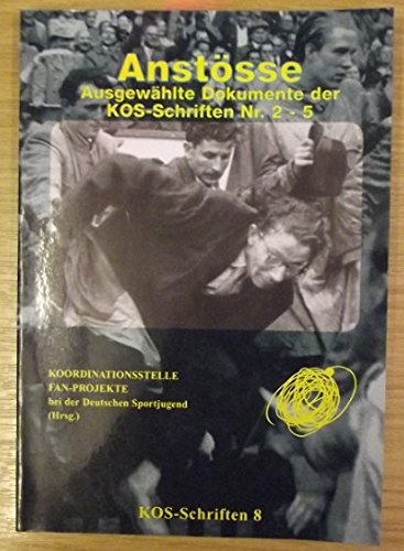 Anstösse: Ausgewählte Dokumente der KOS-Schriften Nr. 2-5 Leisure & Fun