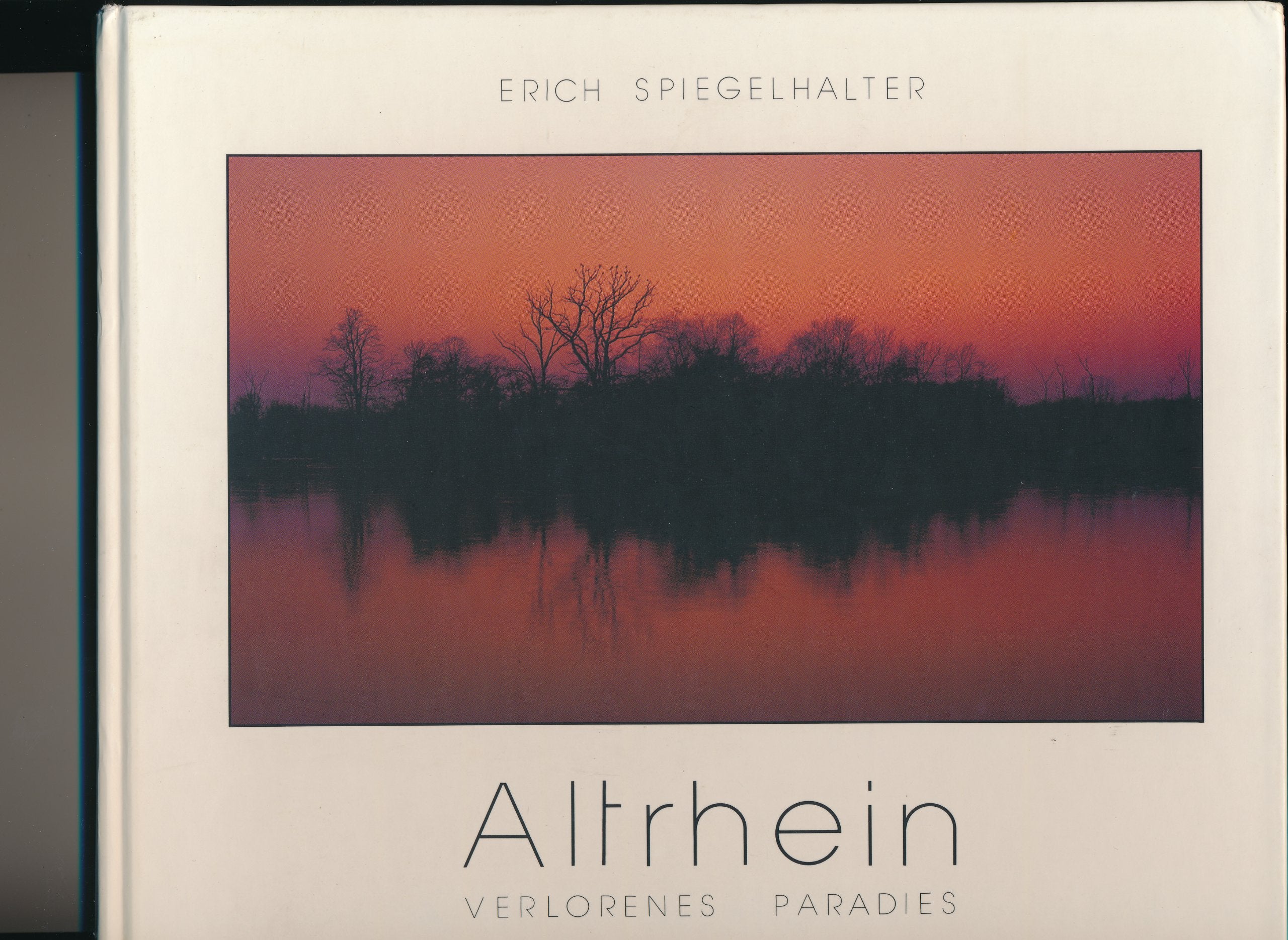 Altrhein. Verlorenes Paradies Books