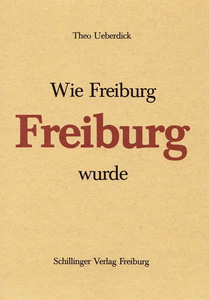 Product Image: Wie Freiburg Freiburg wurde