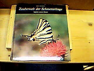 Zauber der Schmetterlinge: Tagfalter unserer Heimat Books