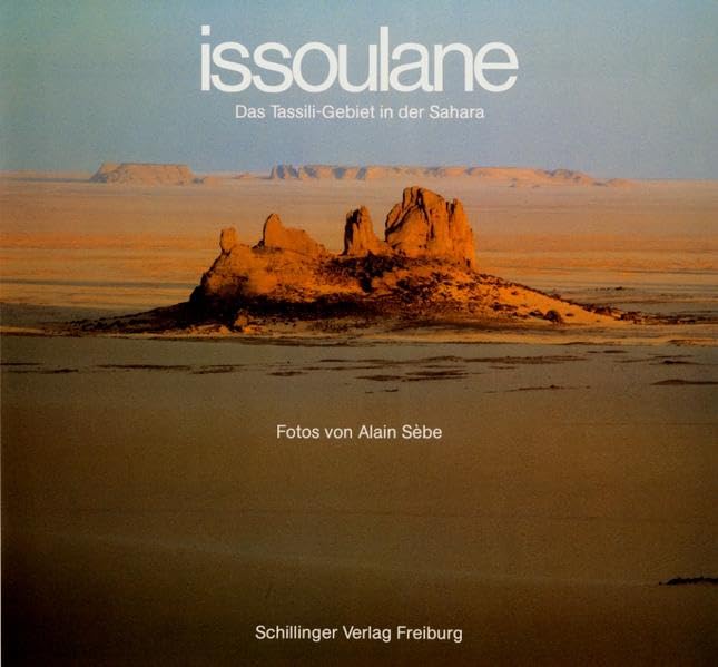 issoulane. Das Tassili-Gebiet in der Sahara. book