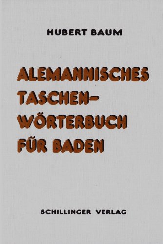 Alemannisches Taschenwörterbuch für Baden Learning & Reference