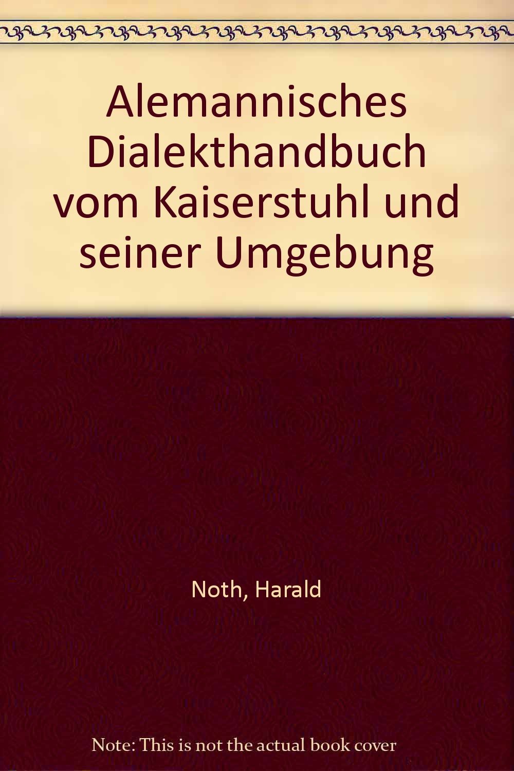Alemannisches Dialekthandbuch vom Kaiserstuhl und seiner Umgebung Books