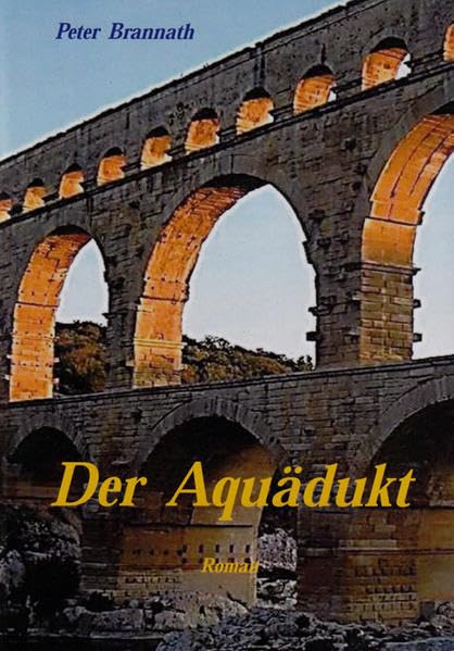 Der Aquädukt Historical Fiction