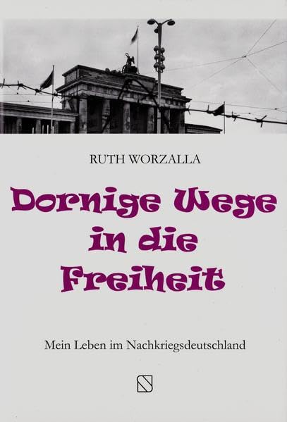 Dornige Wege in die Freiheit Contemporary literature
