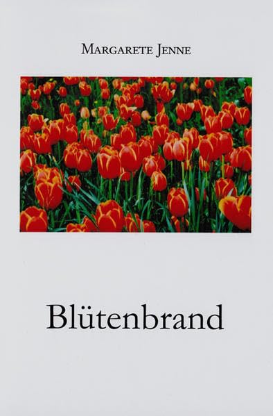 Blütenbrand: Autobiographische Aufzeichnungen Personalities