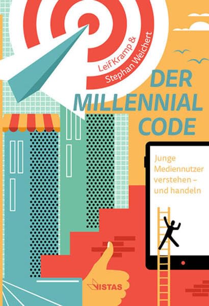 Der Millennial Code: Junge Mediennutzer verstehen - und handeln Law