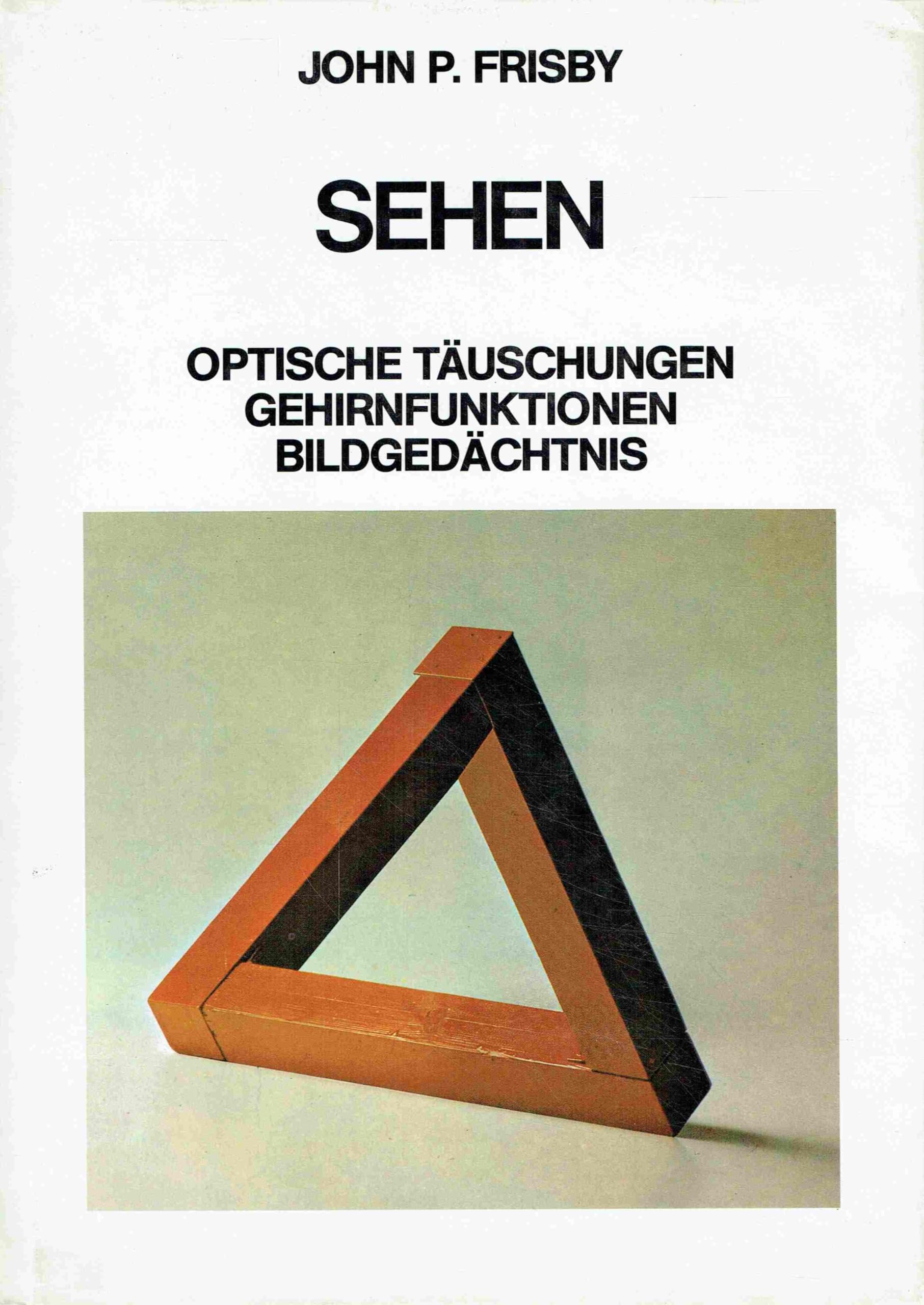 Sehen. Optische Täuschungen, Gehirnfunktionen, Bildgedächtnis Medicine