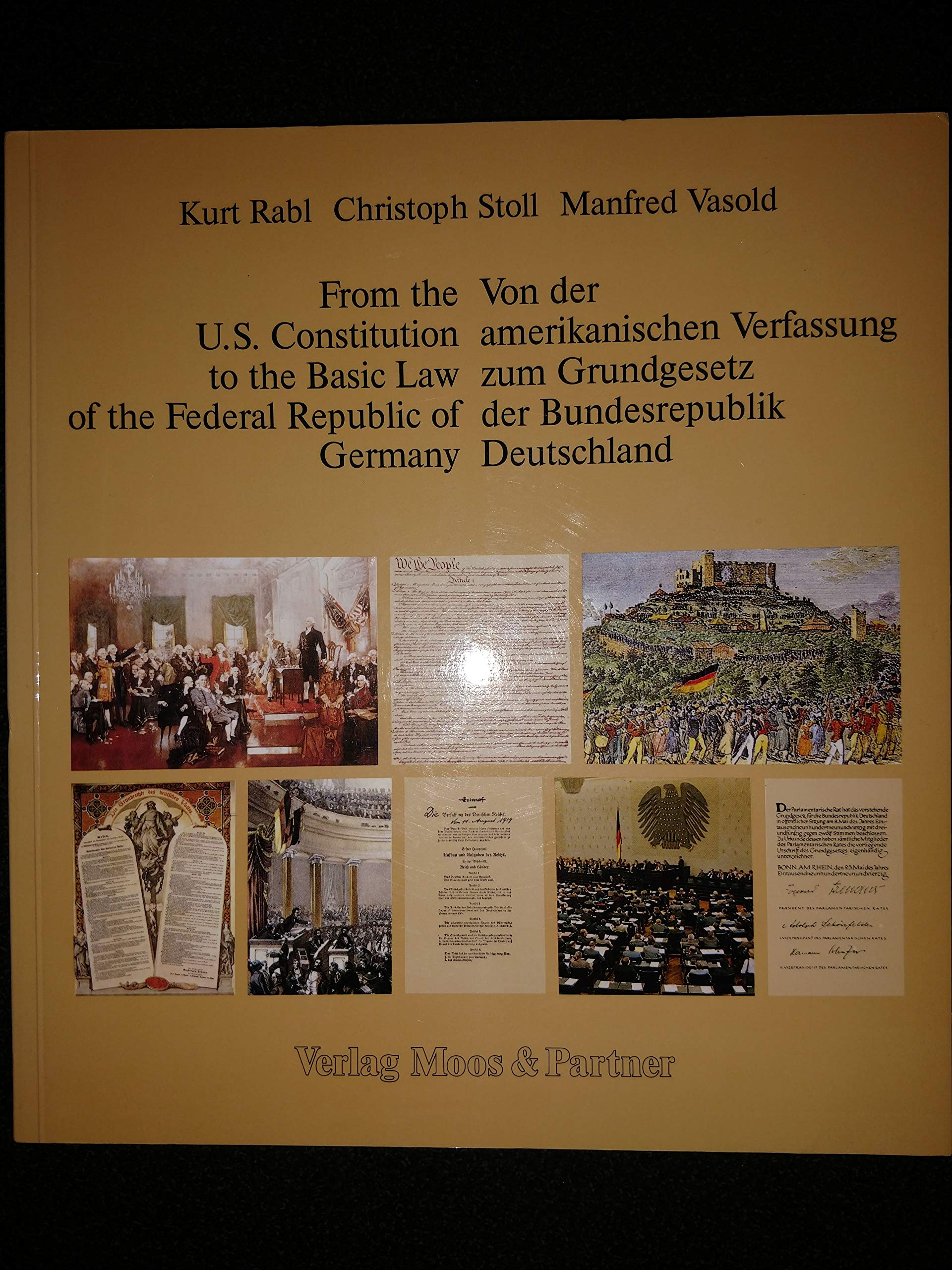 Von der amerikanischen Verfassung zum Grundgesetz der Bundesrepublik Deutschland. Eine Zusammenschau Books