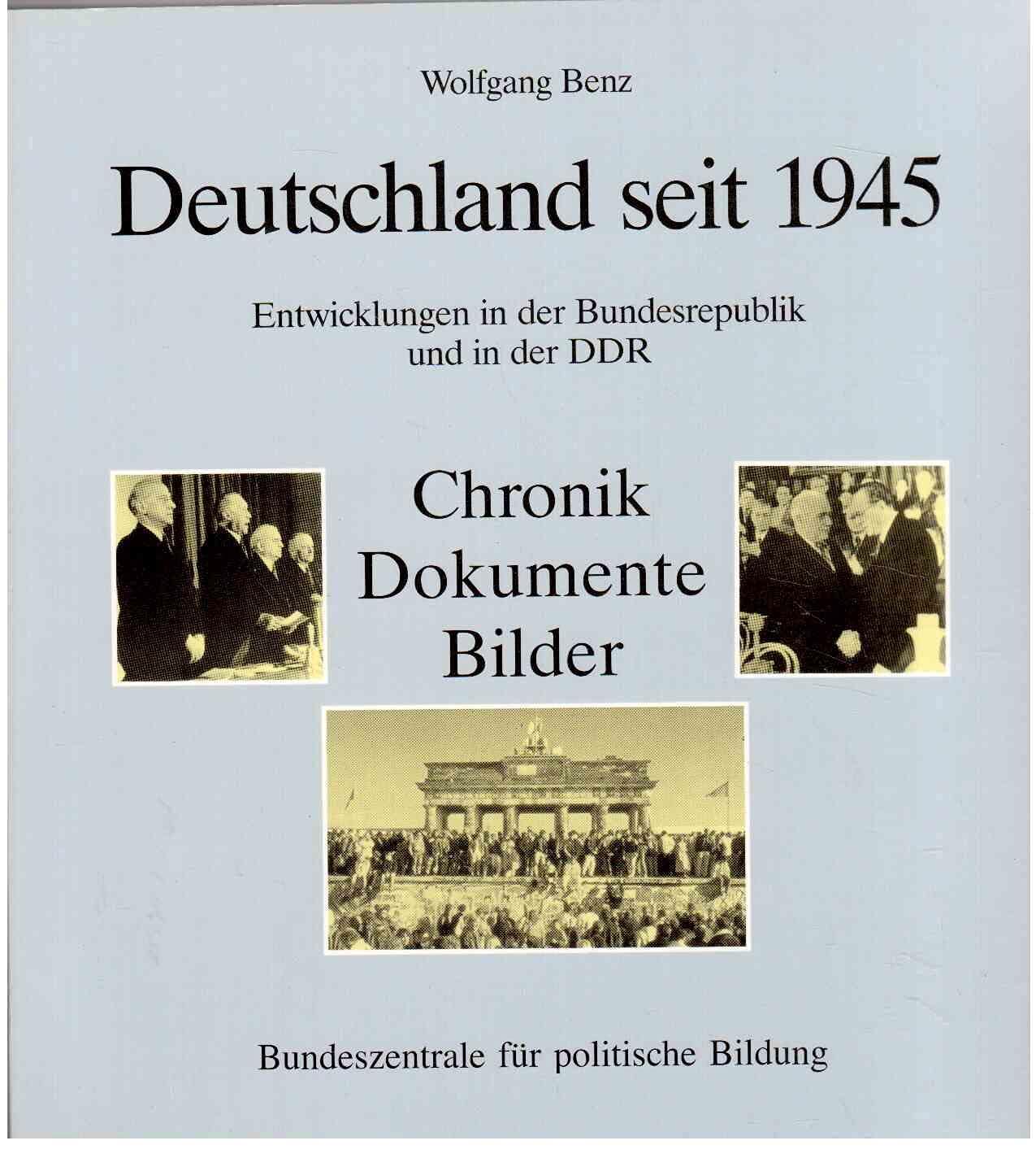 Deutschland seit 1945. Entwicklungen in der Bundesrepublik und in der DDR German history
