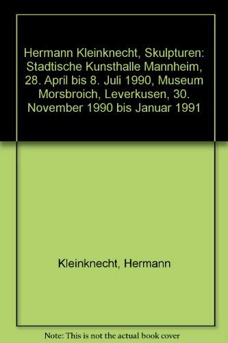 Skulpturen: Katalog der Ausstellung in der Kunsthalle Mannheim und dem Museum Morsbroich Leverkusen Books