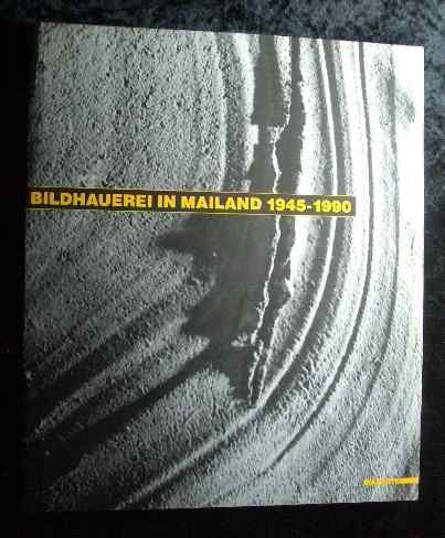 Bildhauerei in Mailand 1945-1990 Books