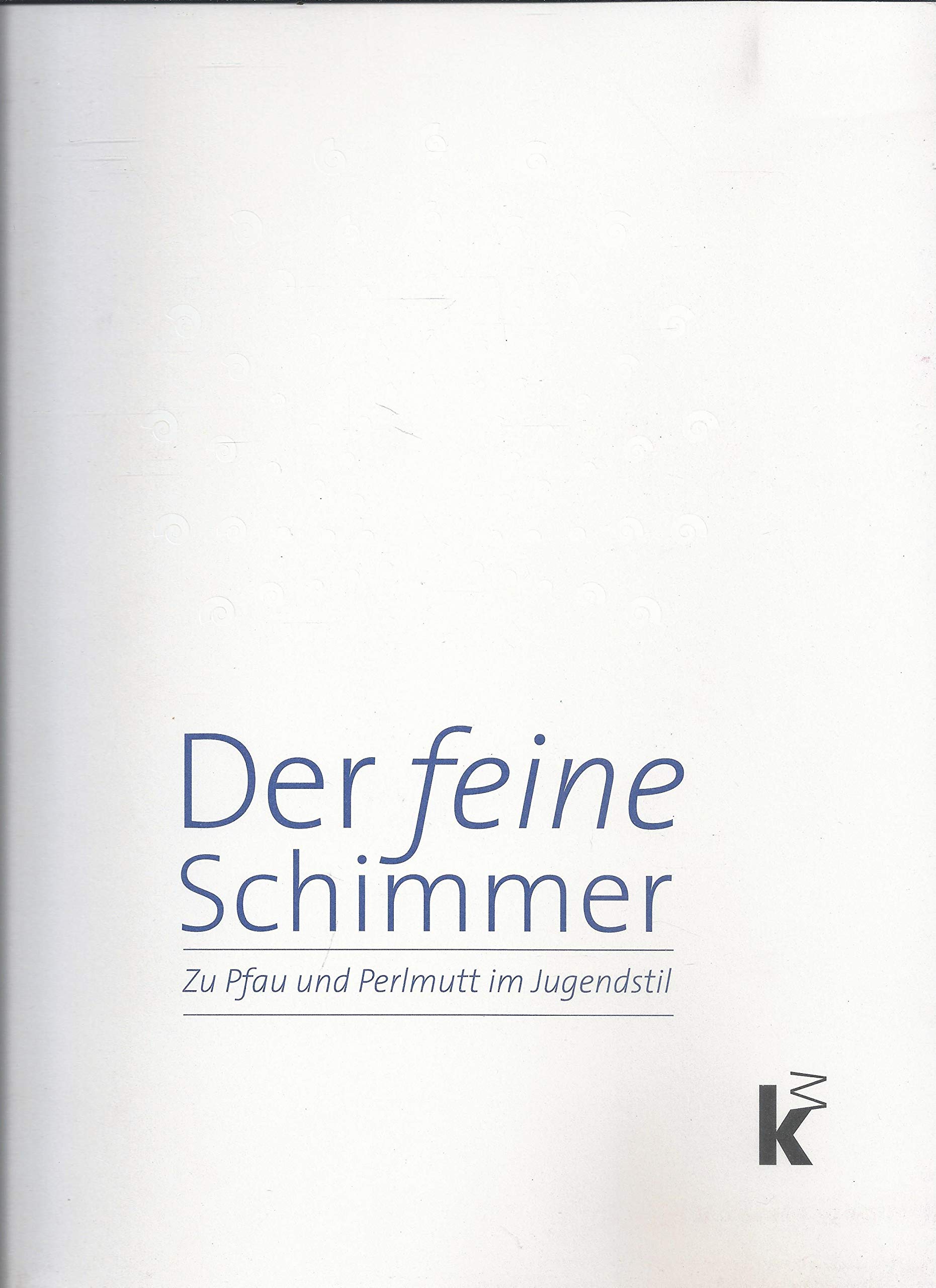 Der feine Schimmer zu Pfau und Perlmutt im Jugendstil ; Film, Art & Culture