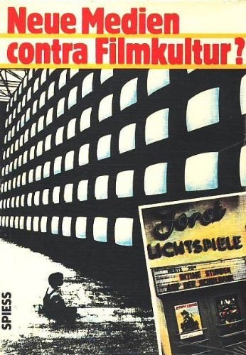 Neue Medien contra Filmkultur? Film, Art & Culture