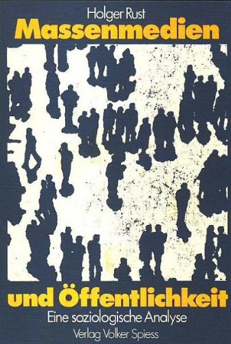 Massenmedien und Öffentlichkeit: Eine soziologische Analyse Law Books