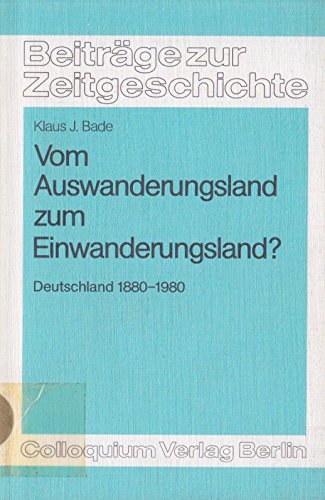 Vom Auswanderungsland zum Einwanderungsland?: Bevölkerung, Wirtschaft und Wanderung in Deutschland 1880-1980 book
