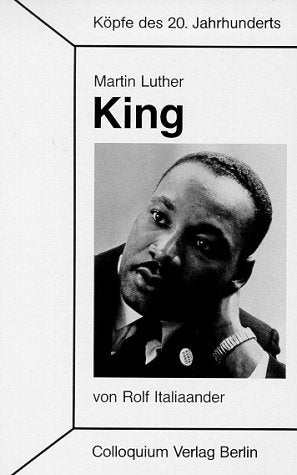 Köpfe des 20. Jahrhunderts, Bd.53, Martin Luther King Politics & Society
