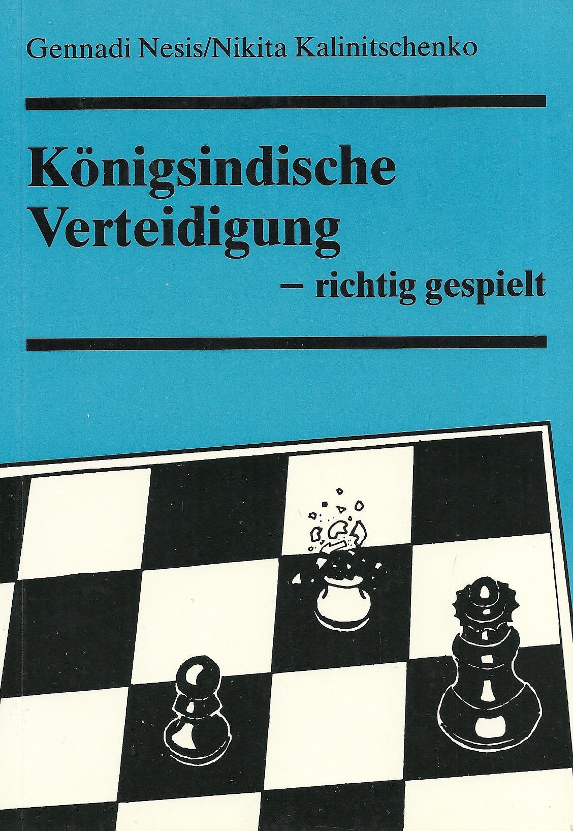 Königsindische Verteidigung richtig gespielt Leisure & Fun