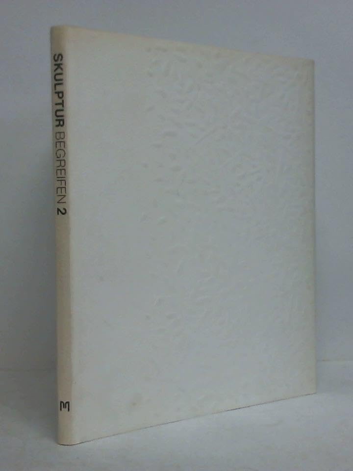 Skulptur begreifen 2. Sprengel Museum Hannover, 22.11.1989 bis 11.2.1990 Film, Art & Culture