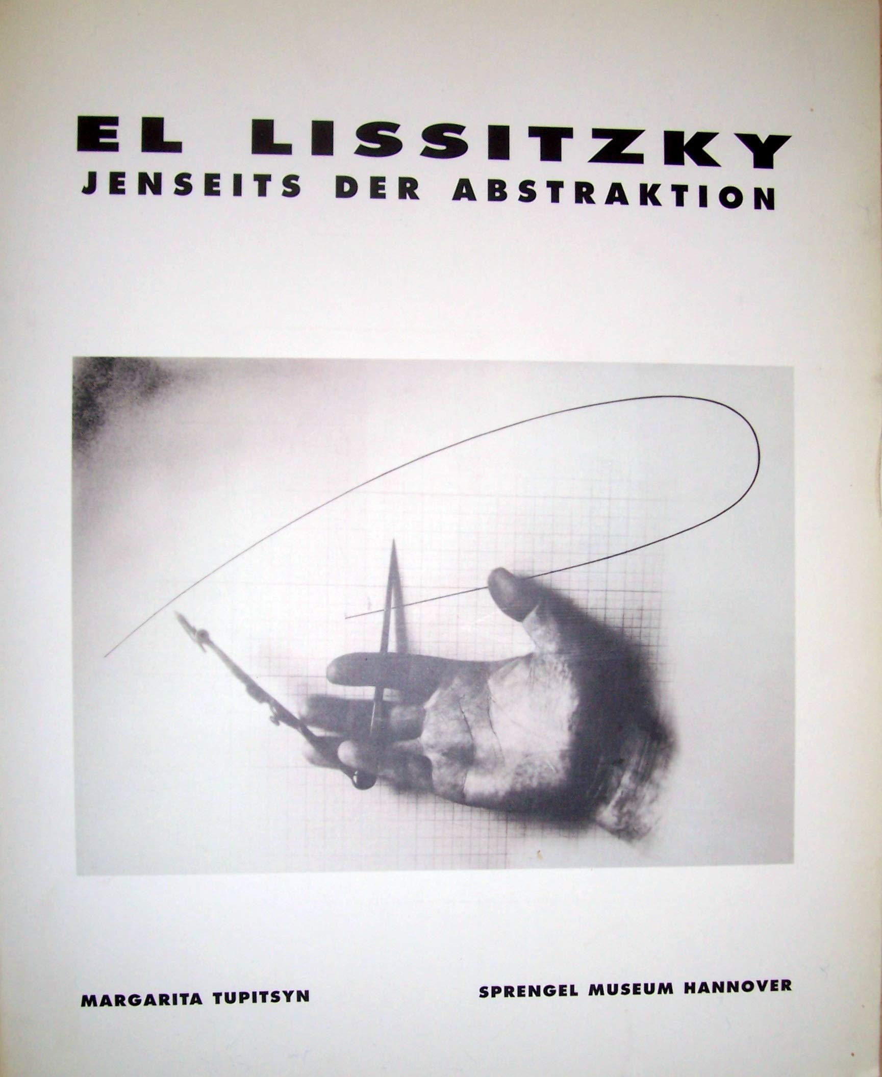 El Lissitzky: Jenseits der Abstraktion: Fotografie, Design, Kooperation (Sprengel Museum Hannover, 17. Januar bis 5. April 1999 /Fondacao de Serralves, Porto, 16. September bis 7. November 1999) Natural Sciences