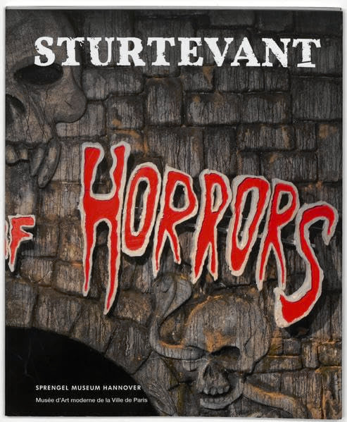 Sturtevant - The House of Horrors: Film, Art & Culture