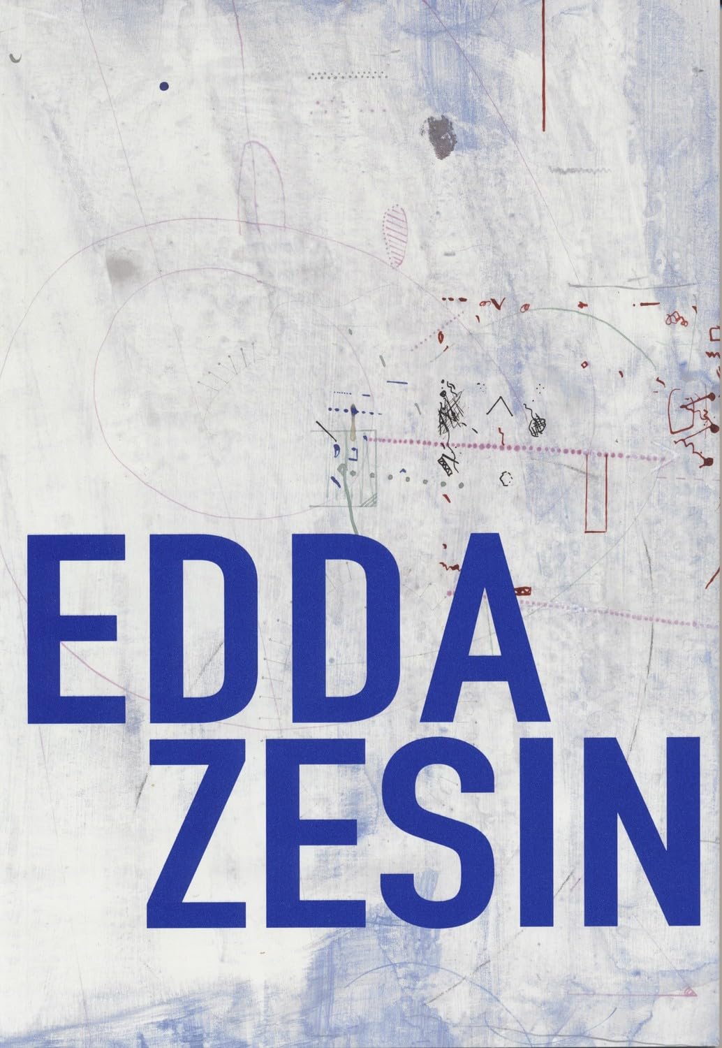 Edda Zesin: Zeichnungen ; Verzeichnis der Bestände des Sprengel Museum Hannover ; Sprengel Museum Hannover, 16. März - 19. Juni 2022 (Beiträge zur Sammlung) Film, Art & Culture