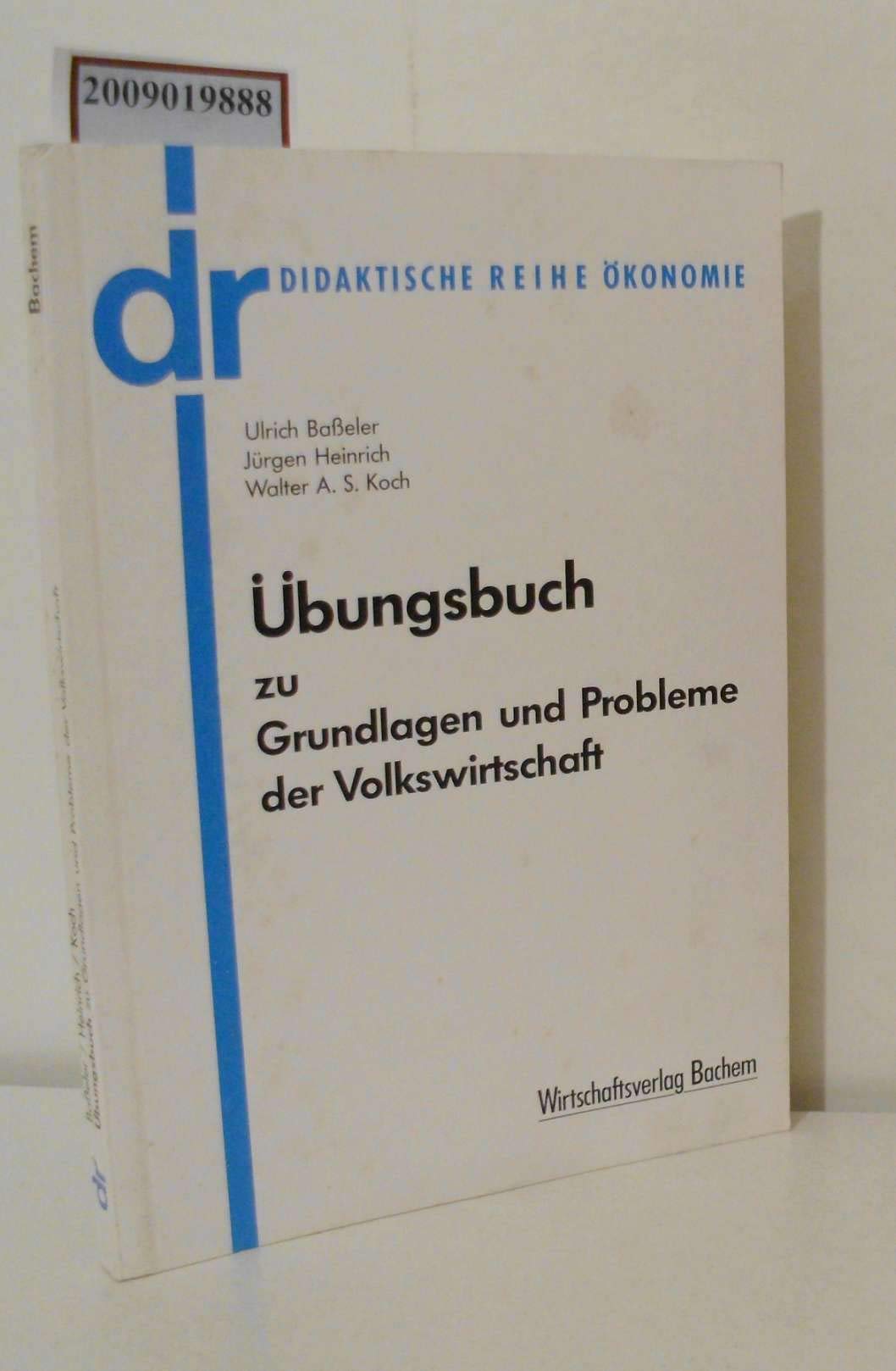 Grundlagen und Probleme der Volkswirtschaft. Übungsbuch Business, Finance & Career