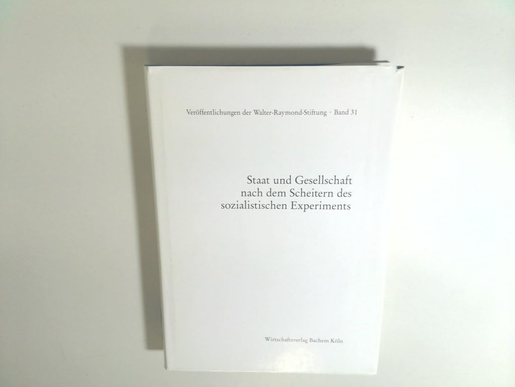 Staat und Gesellschaft nach dem Scheitern des sozialistischen Experiments Politics & History