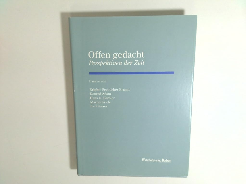 Offen gedacht. Perspektiven der Zeit Politics & History