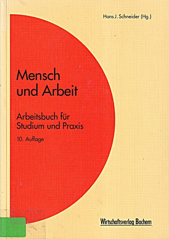 Mensch und Arbeit: Arbeitsbuch für Studium und Praxis Business, Finance & Career