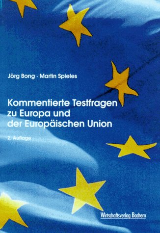 Kommentierte Testfragen zu Europa und der Europäischen Union Law