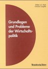 Grundlagen und Probleme der Wirtschaftspolitik Politics & Society