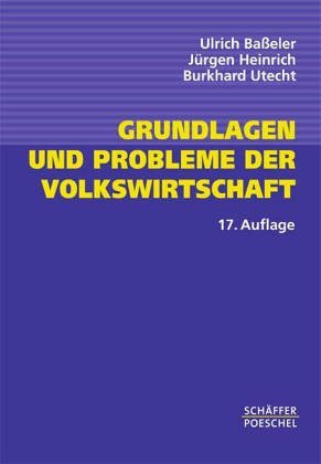 Grundlagen und Probleme der Volkswirtschaft. Studienausgabe Business, Finance & Career