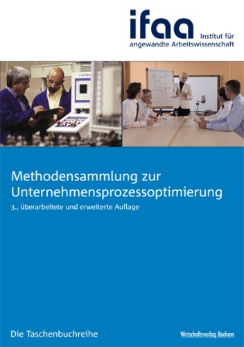 Methodensammlung zur Unternehmensprozessoptimierung Business, Finance & Career