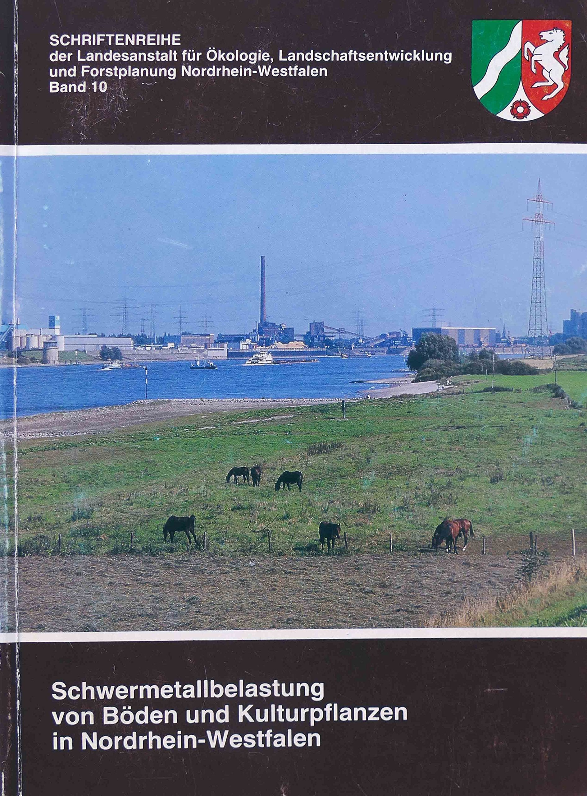 Schwermetallbelastung von Böden und Kulturpflanzen in Nordrhein-Westfalen Books
