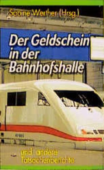 Der Geldschein in der Bahnhofshalle Memories