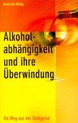 Alkoholabhängigkeit und ihre Überwindung Medicine