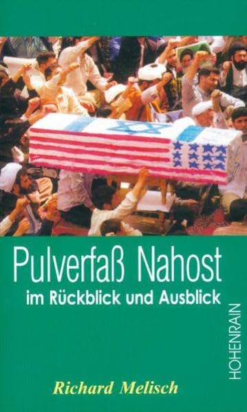 Pulverfaß Nahost: Im Rückblick und Ausblick Politics & History