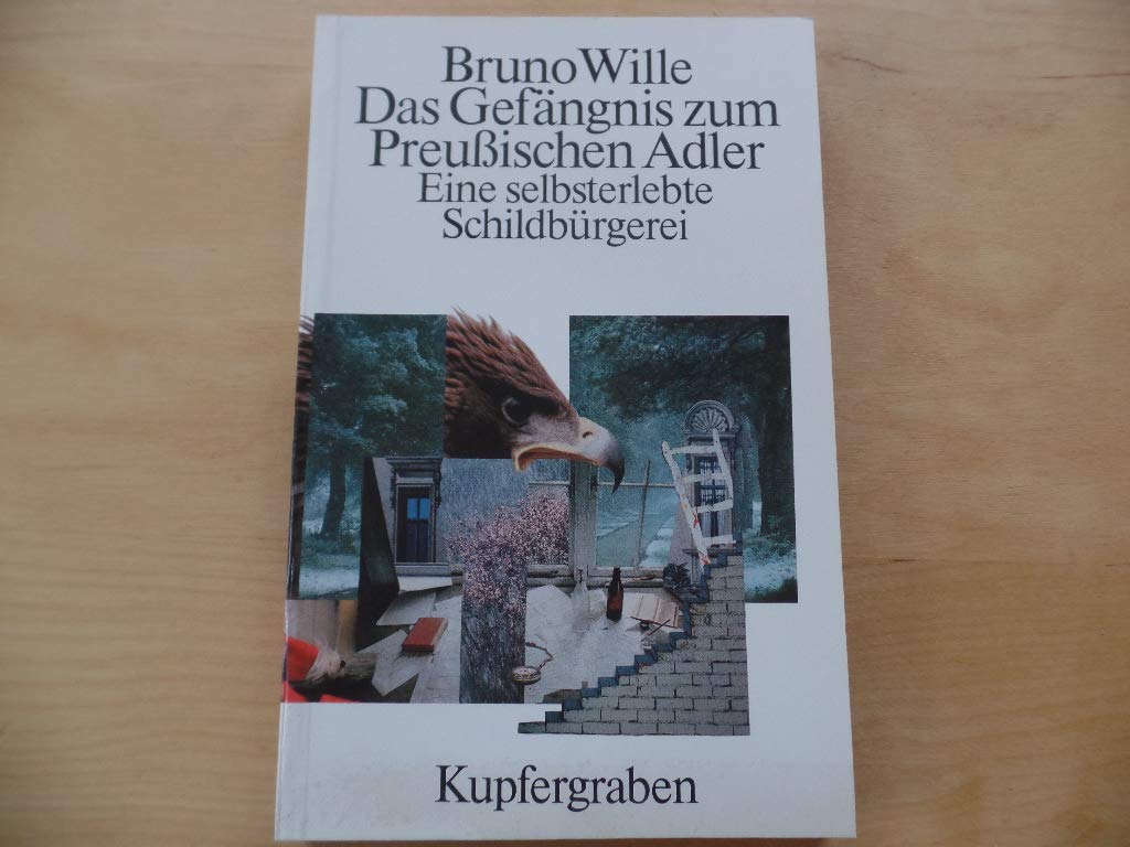 Das Gefängnis zum Preussischen Adler: Eine selbsterlebte Schildbürgerei Books
