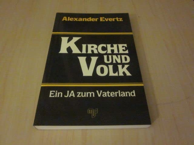 Kirche und Volk. Ein Ja zum Vaterland Politics & History