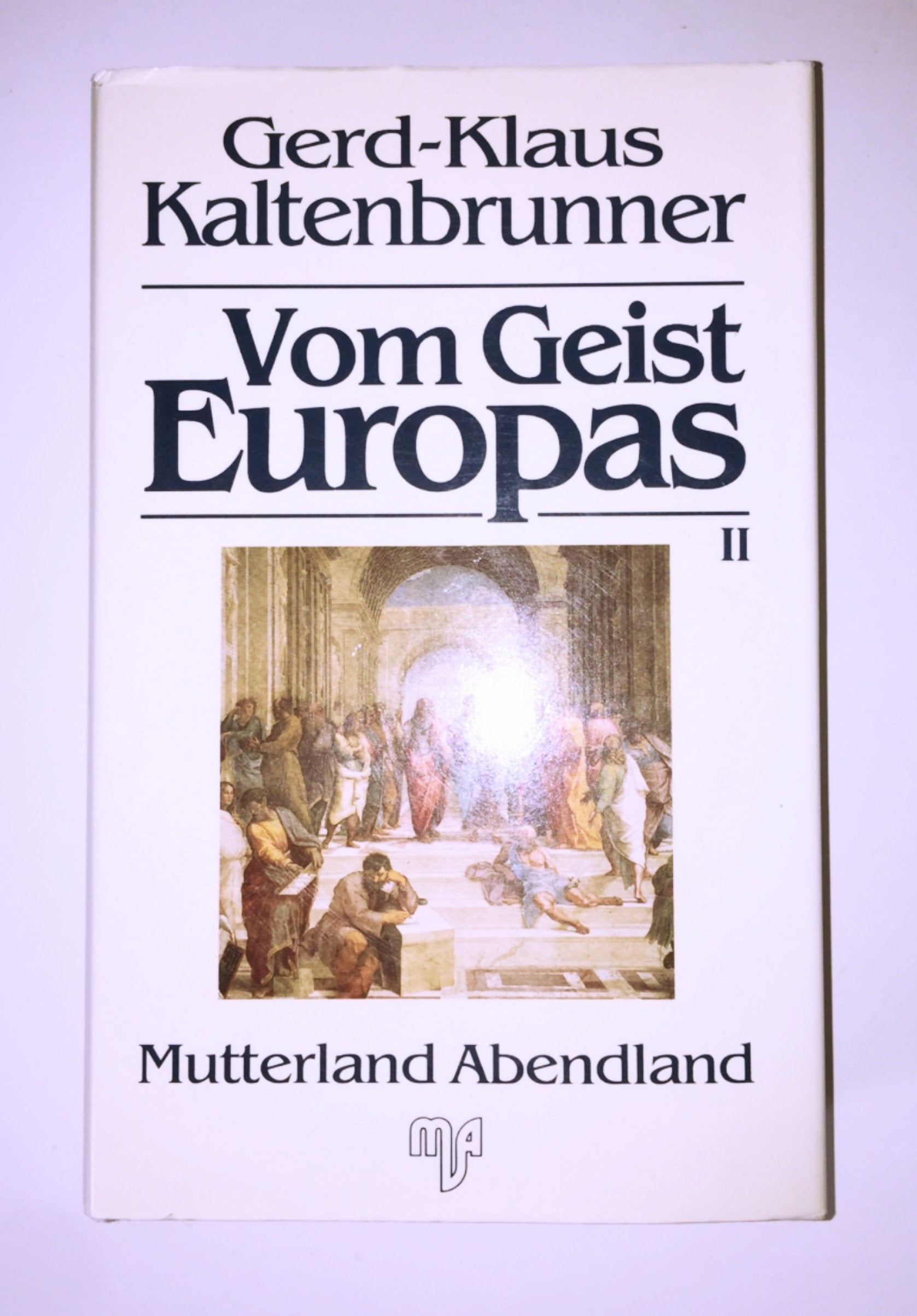 Vom Geist Europas, Bd.2, Mutterland Abendland Poetry