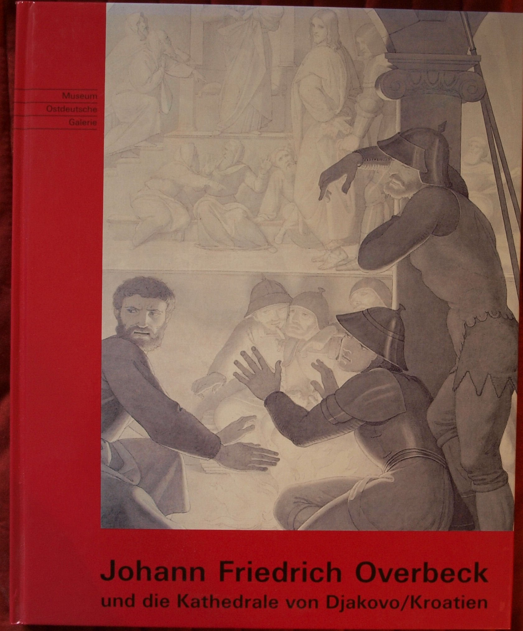 Johann Friedrich Overbeck und die Kathedrale von Djakovo/Kroatien Books