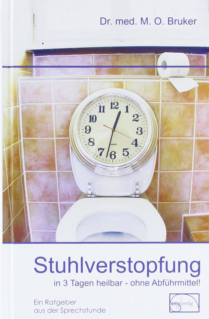 Stuhlverstopfung in 3 Tagen heilbar, ohne Abführmittel Health, Nutrition & Fitness
