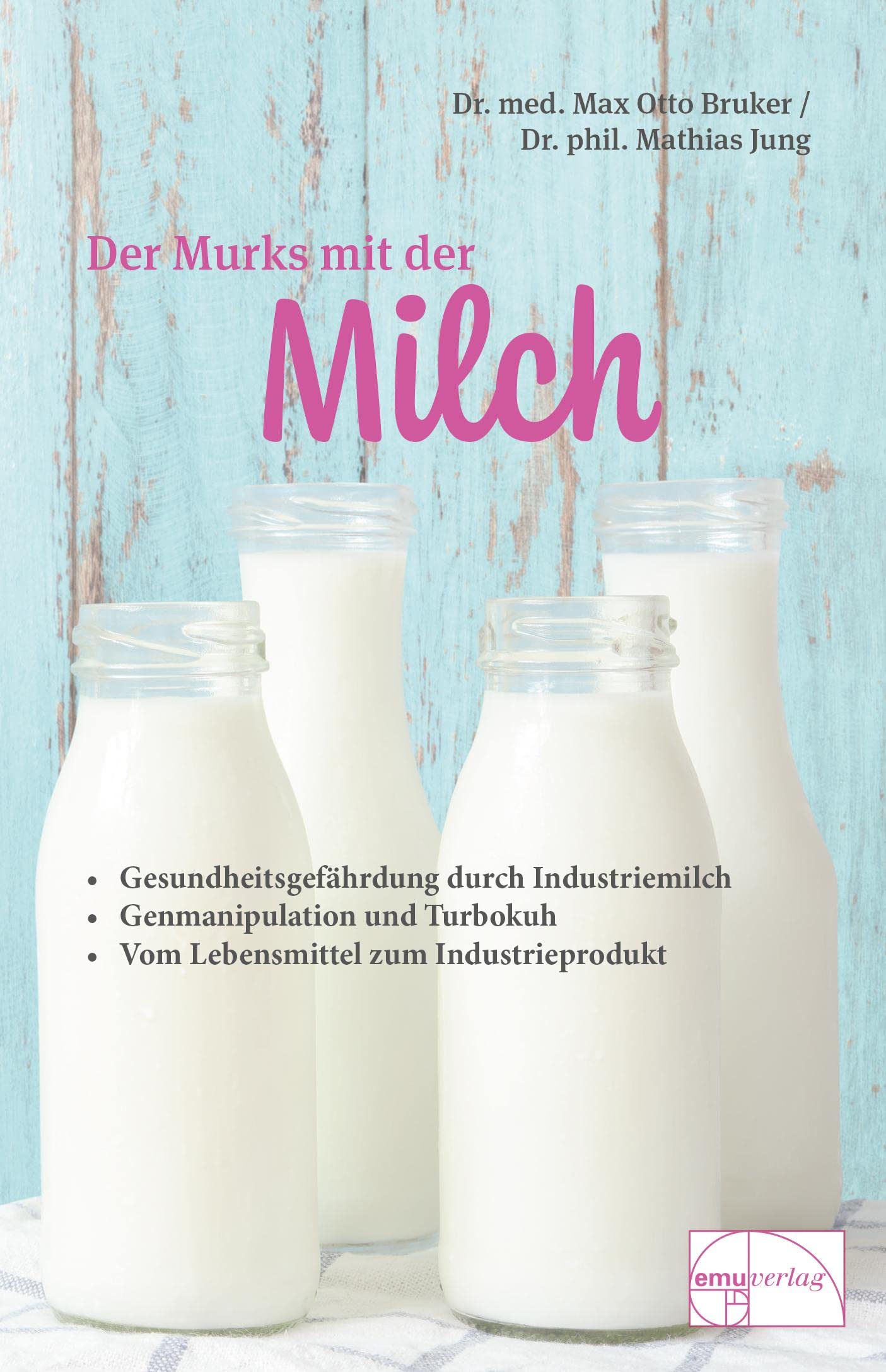 Product Image: Der Murks mit der Milch